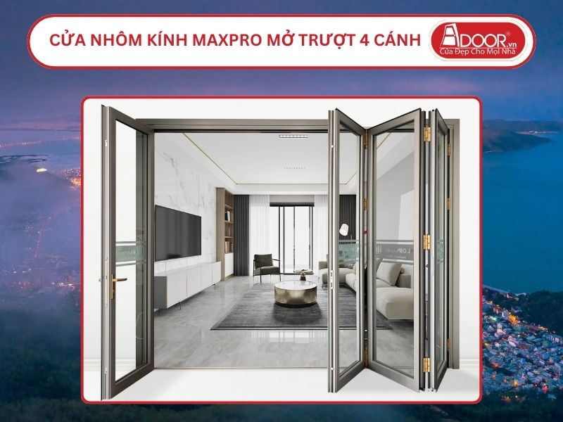 Cửa Nhôm Kính MaxPro Mở Xếp Trượt 4 Cánh Adoor Tại Quy Nhơn