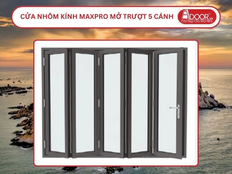 Cửa Nhôm Kính MaxPro Mở Xếp Trượt 5 Cánh Adoor Tại Bình Thuận