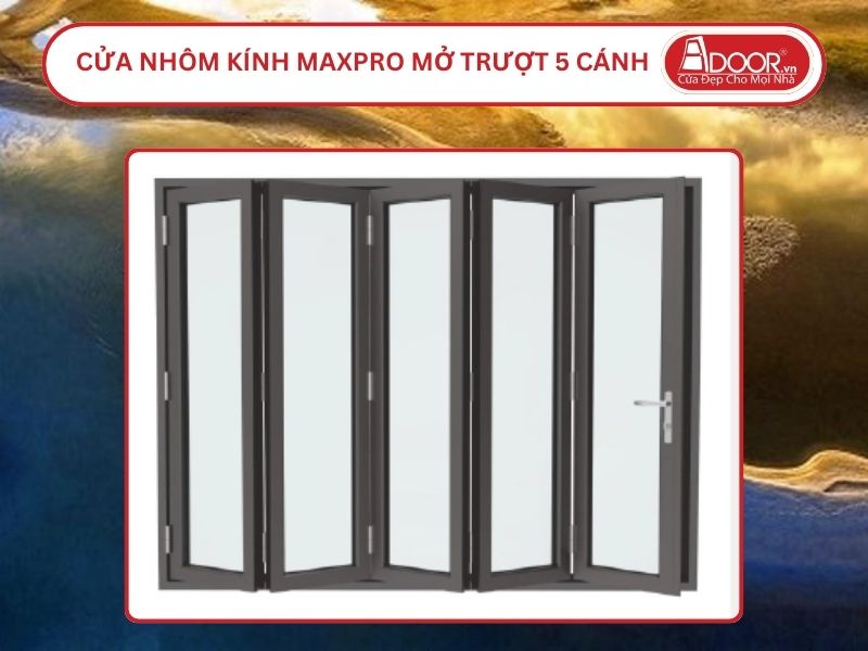 Cửa Nhôm Kính MaxPro Mở Xếp Trượt 5 Cánh Adoor Tại Huế
