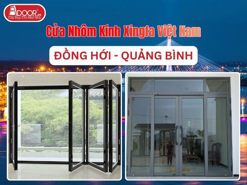 Cửa Nhôm Kính Xingfa Tại Đồng Hới Hệ Việt Nam Adoor Cửa Nhôm Kính Xingfa Tại Đồng Hới Hệ Việt Nam Adoor