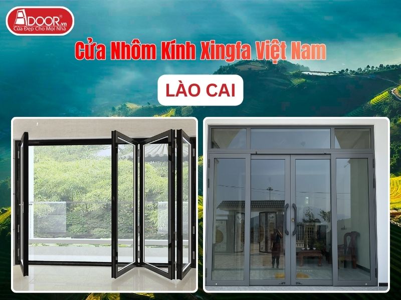 Cửa Nhôm Kính Xingfa Tại Lào Cai Hệ Việt Nam Adoor