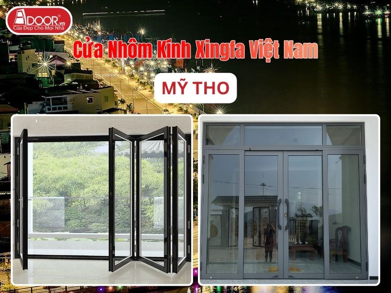 Cửa Nhôm Kính Xingfa Tại Mỹ Tho Hệ Việt Nam Adoor