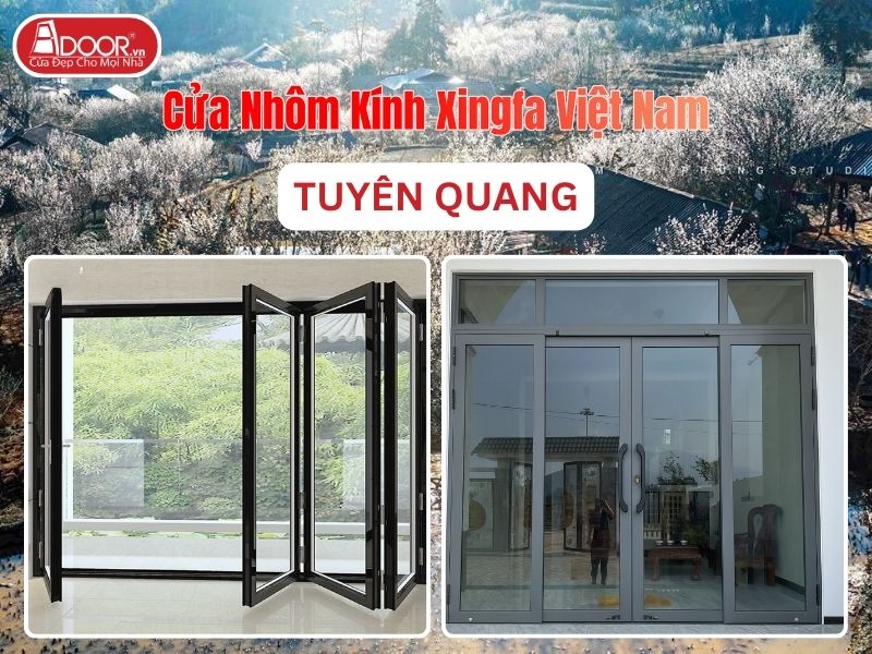 Cửa Nhôm Kính Xingfa Tại Tuyên Quang Hệ Việt Nam Adoor Cửa Nhôm Kính Xingfa Tại Tuyên Quang Hệ Việt Nam Adoor