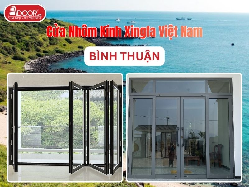 Cửa Nhôm Kính Xingfa Việt Nam Adoor Tại Bình Thuận Cửa Nhôm Kính Xingfa Việt Nam Adoor Tại Bình Thuận