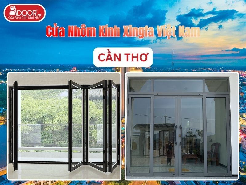 Cửa Nhôm Kính Xingfa Việt Nam Adoor Tại Cần Thơ