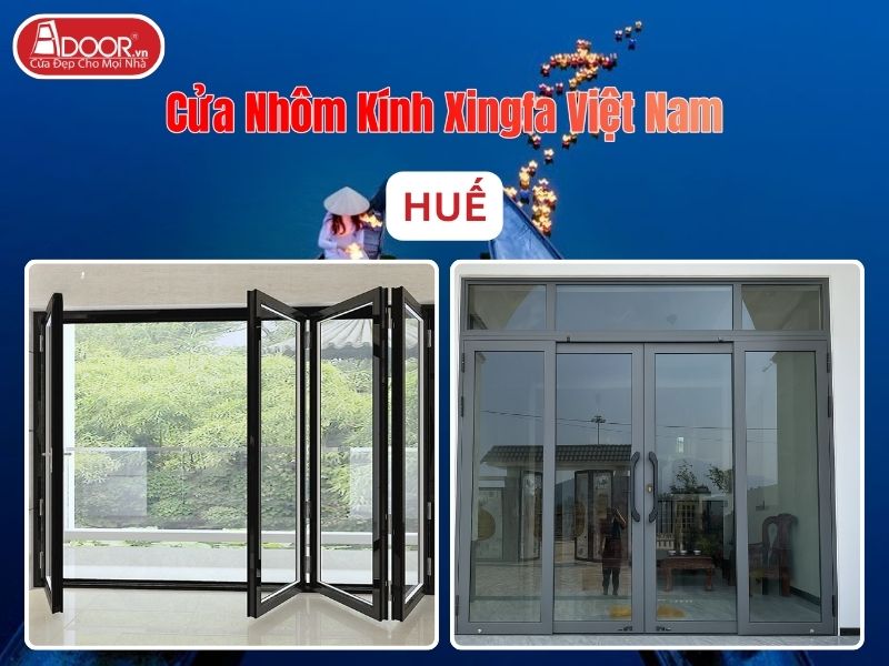 Cửa Nhôm Kính Xingfa Việt Nam Adoor Tại Huế