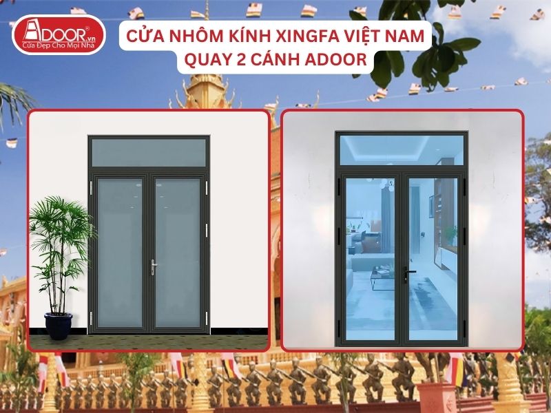 Cửa Mở Quay 2 Cánh Adoor Nhôm Kính Xingfa Tại Trà Vinh Nhôm Việt Nam Cửa Mở Quay 2 Cánh Adoor Nhôm Kính Xingfa Tại Trà Vinh Nhôm Việt Nam