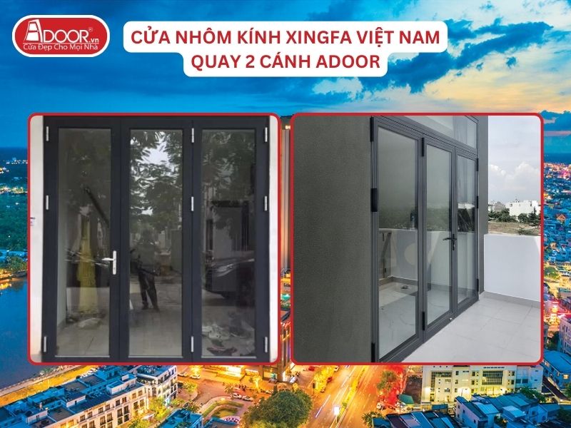 Cửa Mở Quay 3 Cánh Adoor Nhôm Kính Xingfa Tại Cần Thơ Nhôm Việt Nam