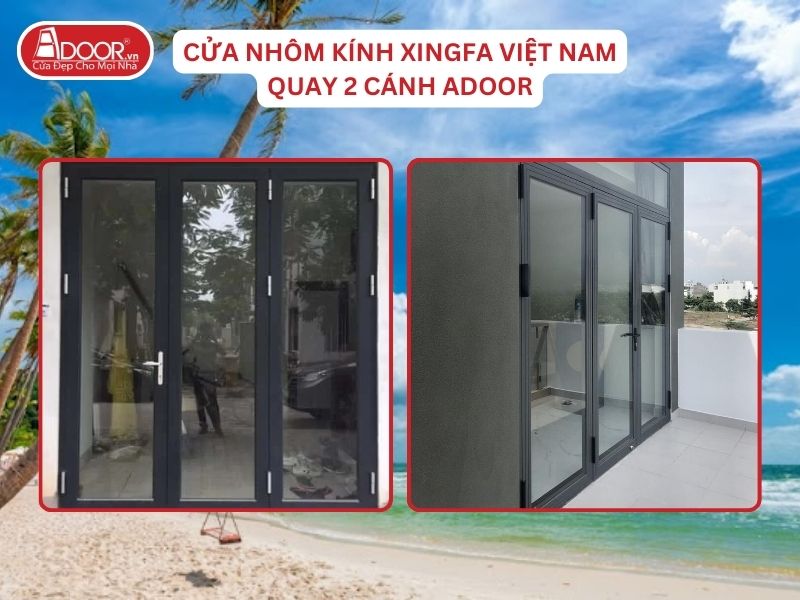 Cửa Mở Quay 3 Cánh Adoor Nhôm Kính Xingfa Tại Kiên Giang Nhôm Việt Nam Cửa Mở Quay 3 Cánh Adoor Nhôm Kính Xingfa Tại Kiên Giang Nhôm Việt Nam