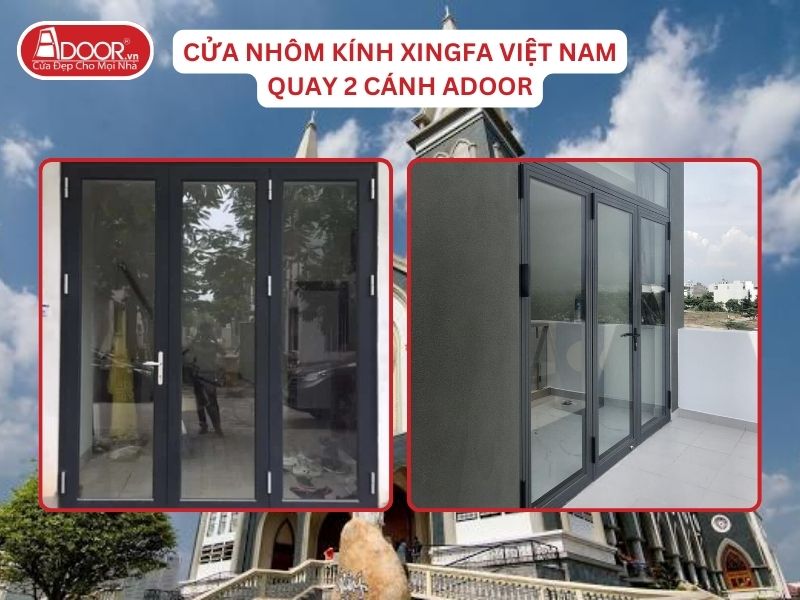 Cửa Mở Quay 3 Cánh Adoor Nhôm Kính Xingfa Tại Thủ Dầu Một Nhôm Việt Nam Cửa Mở Quay 3 Cánh Adoor Nhôm Kính Xingfa Tại Thủ Dầu Một Nhôm Việt Nam