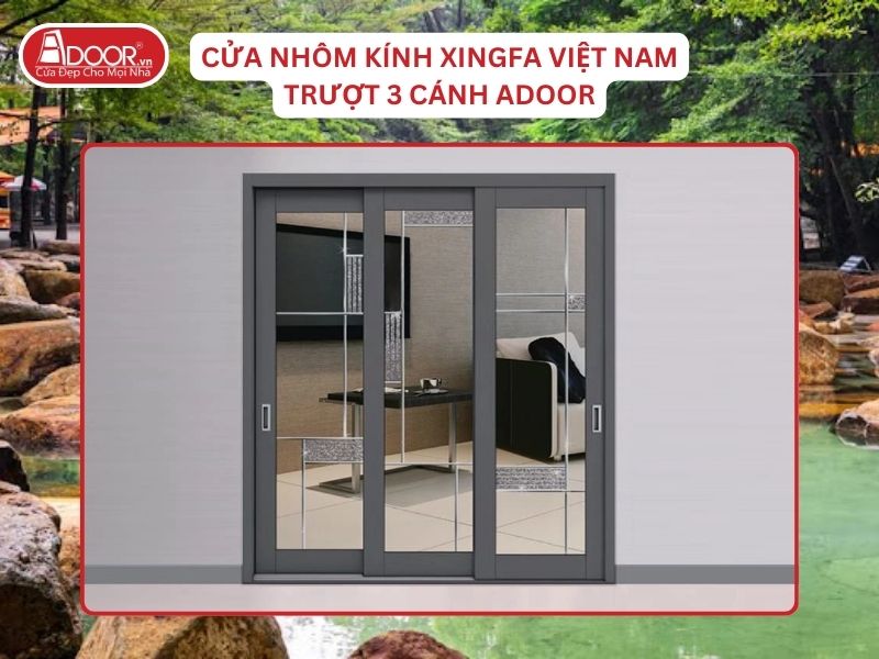 Cửa Trượt 3 Cánh Adoor Nhôm Kính Xingfa Tại Biên Hòa Nhôm Việt Nam