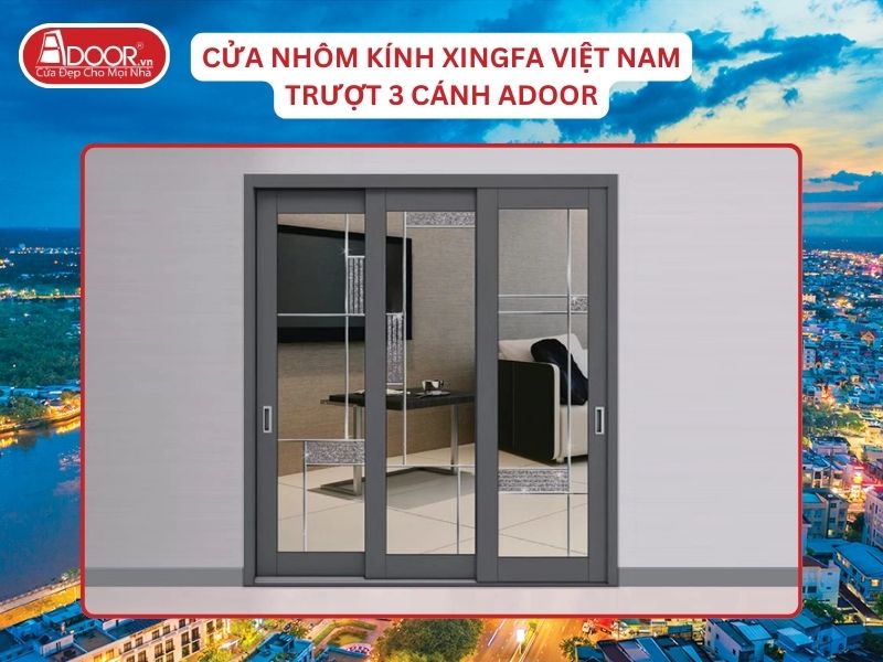 Cửa Mở Trượt 3 Cánh Adoor Nhôm Kính Xingfa Tại Cần Thơ Nhôm Việt Nam