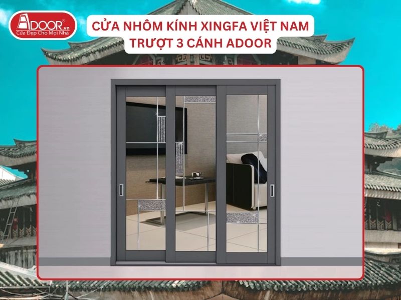 Cửa Trượt 3 Cánh Adoor Nhôm Kính Xingfa Tại Châu Đốc Nhôm Việt Nam Cửa Trượt 3 Cánh Adoor Nhôm Kính Xingfa Tại Châu Đốc Nhôm Việt Nam