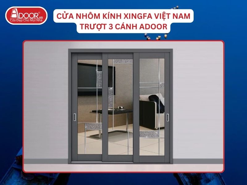 Cửa Trượt 3 Cánh Adoor Nhôm Kính Xingfa Tại Huế Nhôm Việt Nam Cửa Trượt 3 Cánh Adoor Nhôm Kính Xingfa Tại Huế Nhôm Việt Nam