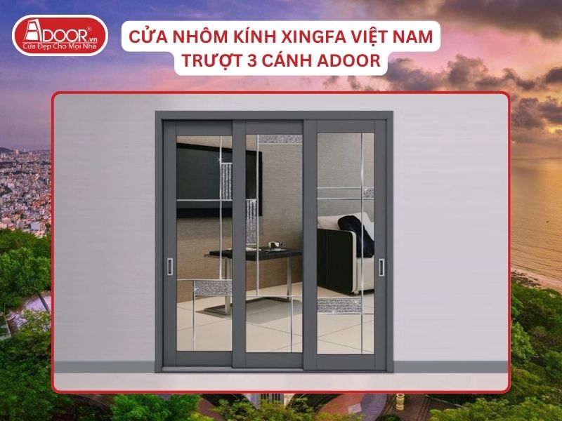 Cửa Trượt 3 Cánh Adoor Nhôm Kính Xingfa Tại Vũng Tàu Nhôm Việt Nam Cửa Trượt 3 Cánh Adoor Nhôm Kính Xingfa Tại Vũng Tàu Nhôm Việt Nam