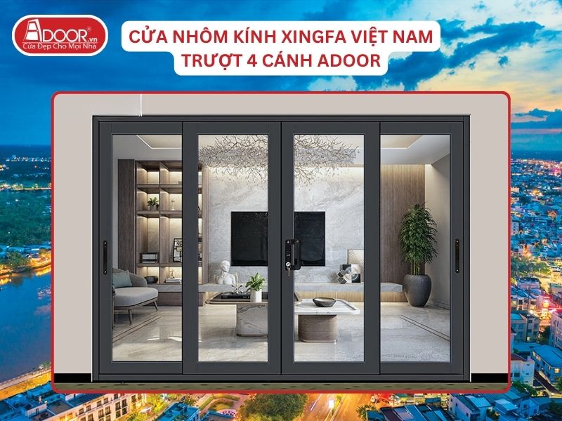 Cửa Mở Trượt 4 Cánh Adoor Nhôm Kính Xingfa Tại Cần Thơ Nhôm Việt Nam