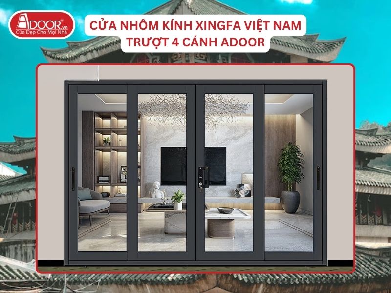 Cửa Trượt 4 Cánh Adoor Nhôm Kính Xingfa Tại Châu Đốc Nhôm Việt Nam Cửa Trượt 4 Cánh Adoor Nhôm Kính Xingfa Tại Châu Đốc Nhôm Việt Nam