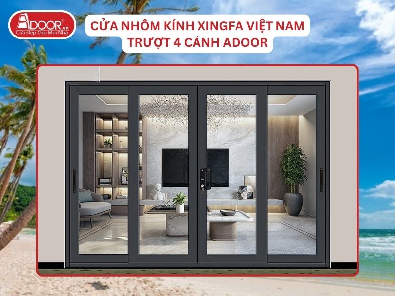 Cửa Trượt 4 Cánh Adoor Nhôm Kính Xingfa Tại Kiên Giang Nhôm Việt Nam Cửa Trượt 4 Cánh Adoor Nhôm Kính Xingfa Tại Kiên Giang Nhôm Việt Nam