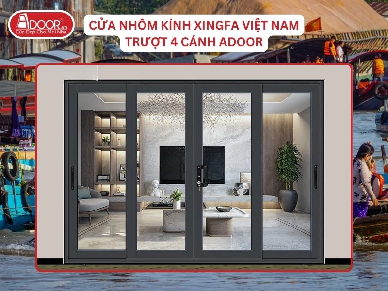 Cửa Trượt 4 Cánh Adoor Nhôm Kính Xingfa Tại Long Xuyên Nhôm Việt Nam Cửa Trượt 4 Cánh Adoor Nhôm Kính Xingfa Tại Long Xuyên Nhôm Việt Nam