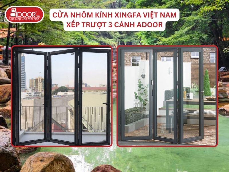 Cửa Mở Xếp Trượt 3 Cánh Adoor Nhôm Kính Xingfa Tại Biên Hòa Nhôm Việt Nam