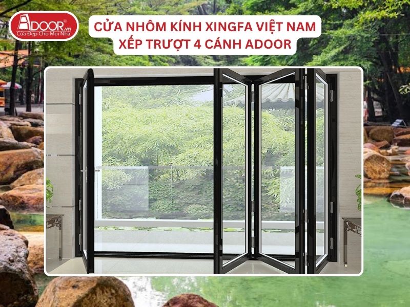 Cửa Mở Xếp Trượt 4 Cánh Adoor Nhôm Kính Xingfa Tại Biên Hòa Nhôm Việt Nam