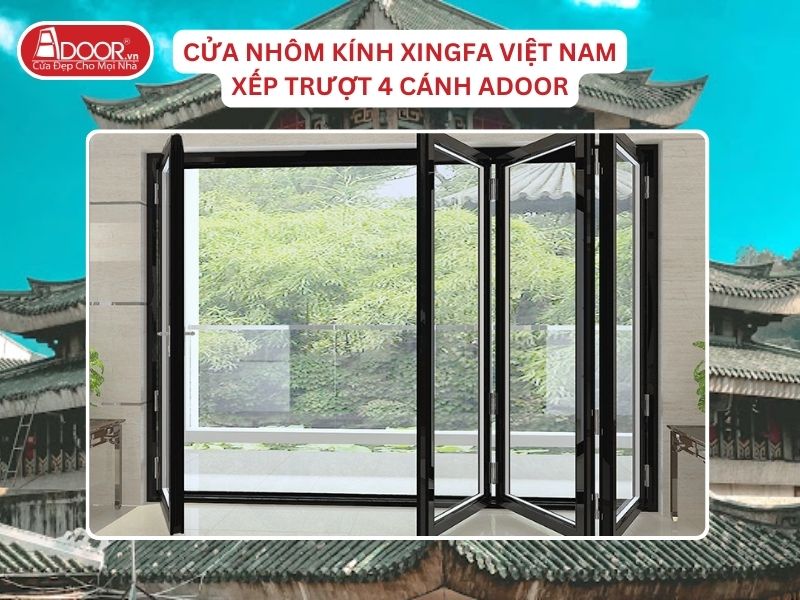 Cửa Mở Xếp Trượt 4 Cánh Adoor Nhôm Kính Xingfa Tại Châu Đốc Nhôm Việt Nam Cửa Mở Xếp Trượt 4 Cánh Adoor Nhôm Kính Xingfa Tại Châu Đốc Nhôm Việt Nam