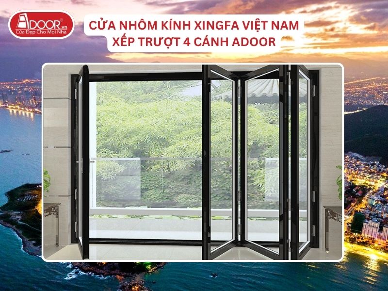 Cửa Mở Xếp Trượt 4 Cánh Adoor Nhôm Kính Xingfa Việt Nam Tại Nha Trang Nhôm Việt Nam Cửa Mở Xếp Trượt 4 Cánh Adoor Nhôm Kính Xingfa Việt Nam Tại Nha Trang Nhôm Việt Nam
