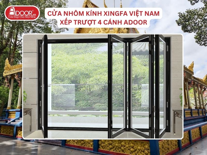 Cửa Mở Xếp Trượt 4 Cánh Adoor Nhôm Kính Xingfa Tại Sóc Trăng Nhôm Việt Nam