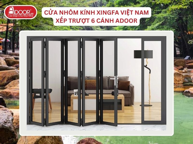 Cửa Mở Xếp Trượt 6 Cánh Adoor Nhôm Kính Xingfa Tại Biên Hòa Nhôm Việt Nam