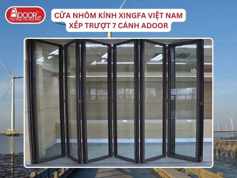 Cửa Mở Xếp Trượt 7 Cánh Adoor Nhôm Kính Xingfa Tại Bạc Liêu Nhôm Việt Nam Cửa Mở Xếp Trượt 7 Cánh Adoor Nhôm Kính Xingfa Tại Bạc Liêu Nhôm Việt Nam