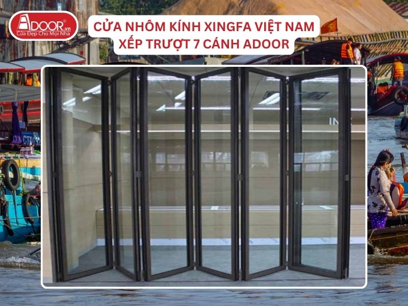 Cửa Mở Xếp Trượt 7 Cánh Adoor Nhôm Kính Xingfa Tại Long Xuyên Nhôm Việt Nam Cửa Mở Xếp Trượt 7 Cánh Adoor Nhôm Kính Xingfa Tại Long Xuyên Nhôm Việt Nam