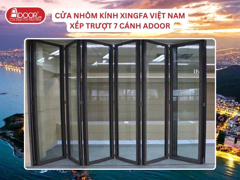 Cửa Mở Xếp Trượt 7 Cánh Adoor Nhôm Kính Xingfa Việt Nam Tại Nha Trang Nhôm Việt Nam Cửa Mở Xếp Trượt 7 Cánh Adoor Nhôm Kính Xingfa Việt Nam Tại Nha Trang Nhôm Việt Nam
