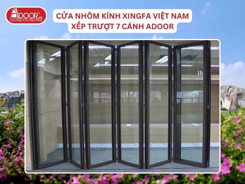 Cửa Mở Xếp Trượt 7 Cánh Adoor Nhôm Kính Xingfa Tại Quảng Nam Nhôm Việt Nam