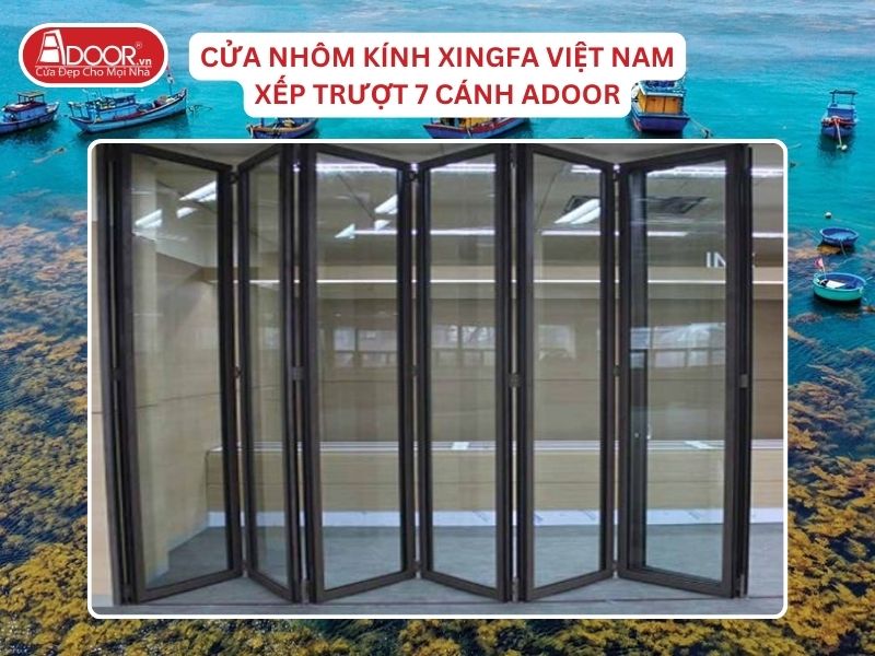 Cửa Mở Xếp Trượt 7 Cánh Adoor Nhôm Kính Xingfa Tại Quy Nhơn Nhôm Việt Nam Cửa Mở Xếp Trượt 7 Cánh Adoor Nhôm Kính Xingfa Tại Quy Nhơn Nhôm Việt Nam