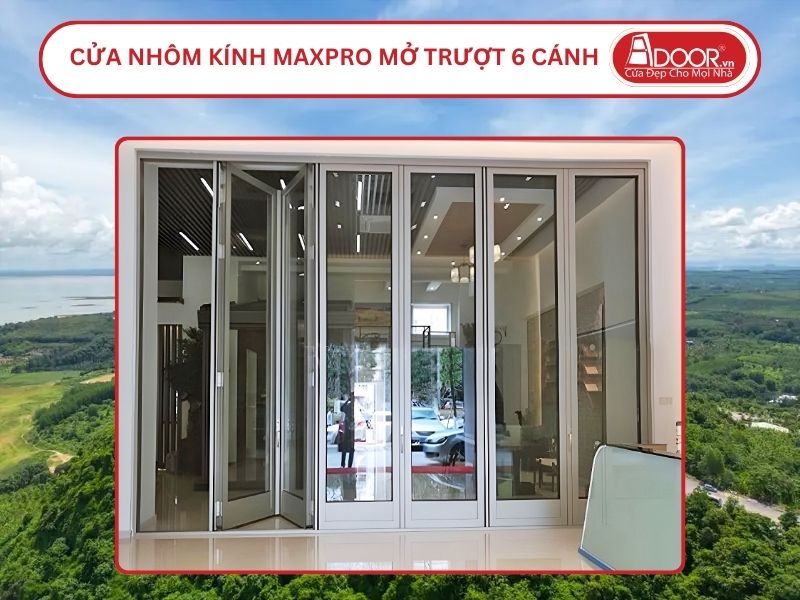 Cửa Nhôm MaxPro Mở Xếp Trượt 6 Cánh Adoor Tại Biên Hòa
