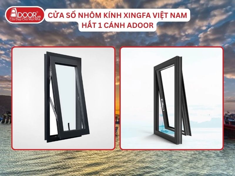 Cửa Sổ Mở Hất 1 Cánh Nhôm Kính Xingfa Tại Ninh Thuận Hệ Việt Nam Adoor Cửa Sổ Mở Hất 1 Cánh Nhôm Kính Xingfa Tại Ninh Thuận Hệ Việt Nam Adoor