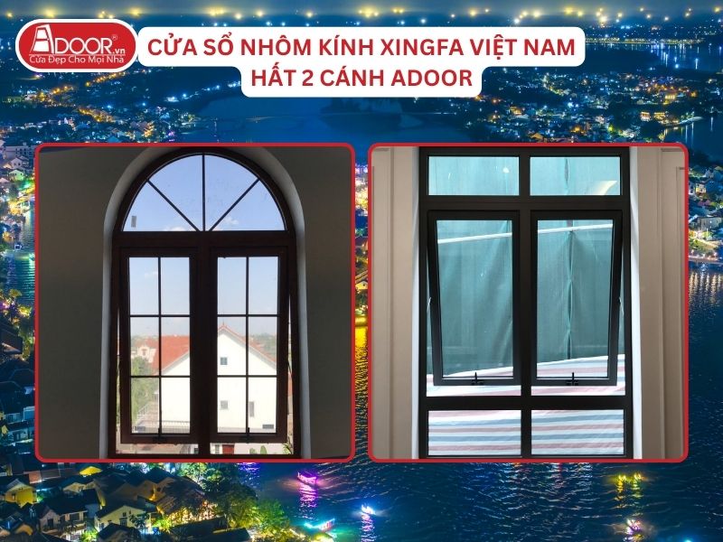 Cửa Sổ Mở Hất 2 Cánh Nhôm Kính Xingfa Tại Hội An Hệ Việt Nam Adoor Cửa Sổ Mở Hất 2 Cánh Nhôm Kính Xingfa Tại Hội An Hệ Việt Nam Adoor