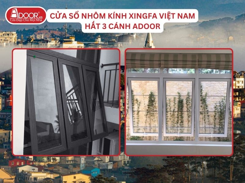 Cửa Sổ Mở Hất 3 Cánh Nhôm Kính Xingfa Tại Đà Lạt Hệ Việt Nam Adoor Cửa Sổ Mở Hất 3 Cánh Nhôm Kính Xingfa Tại Đà Lạt Hệ Việt Nam Adoor