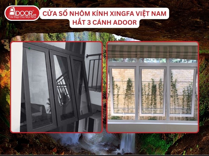 Cửa Sổ Mở Hất 3 Cánh Nhôm Kính Xingfa Tại Gia Nghĩa Hệ Việt Nam Adoor Cửa Sổ Mở Hất 3 Cánh Nhôm Kính Xingfa Tại Gia Nghĩa Hệ Việt Nam Adoor