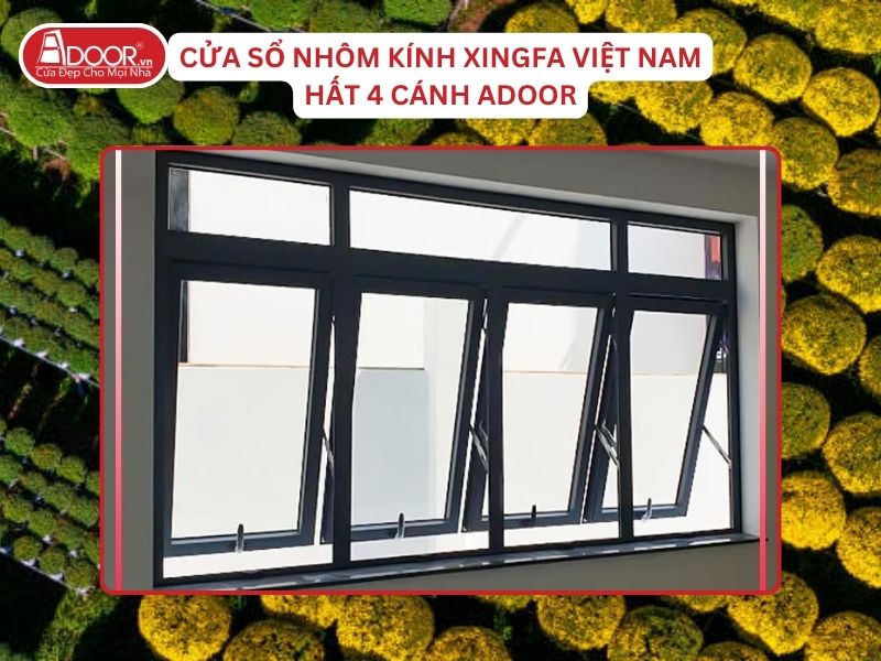 Cửa Sổ Mở Hất 4 Cánh Adoor Nhôm Kính Xingfa Tại Bến Tre Hệ Việt Nam Adoor