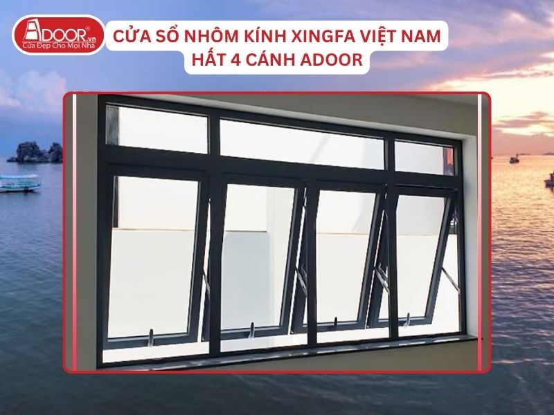Cửa Sổ Mở Hất 4 Cánh Adoor Nhôm Kính Xingfa Tại Hà Tiên Hệ Việt Nam Adoor Cửa Sổ Mở Hất 4 Cánh Adoor Nhôm Kính Xingfa Tại Hà Tiên Hệ Việt Nam Adoor