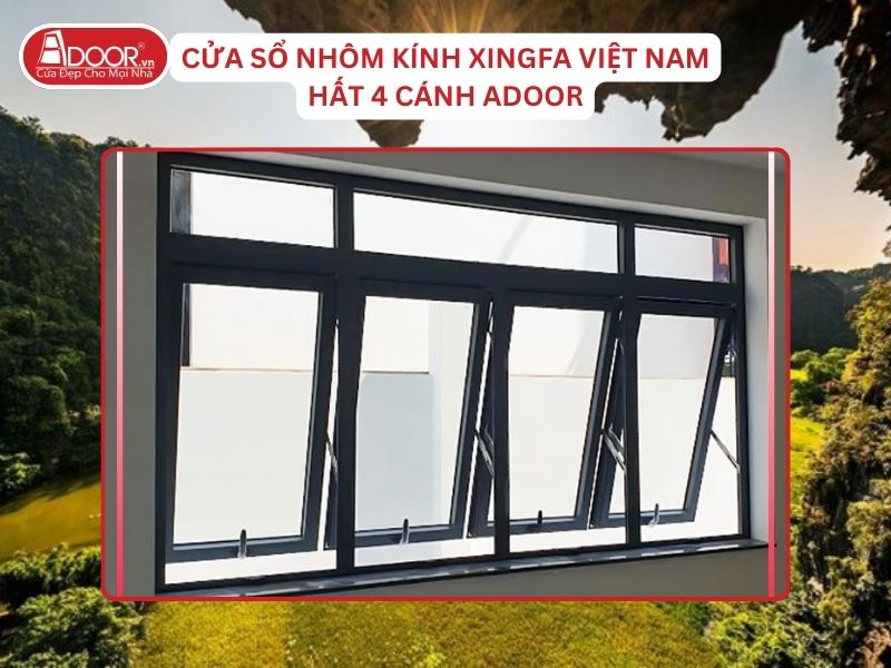 Cửa Sổ Mở Hất 4 Cánh Adoor Nhôm Kính Xingfa Tại Hoa Lư Hệ Việt Nam Adoor