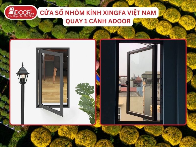 Cửa Sổ Mở Quay 1 Cánh Adoor Nhôm Kính Xingfa Tại Bến Tre Hệ Việt Nam Adoor