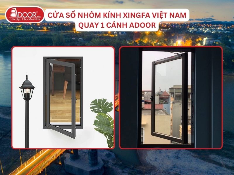 Cửa Sổ Mở Quay 1 Cánh Adoor Nhôm Kính Xingfa Tại Kon Tum Hệ Việt Nam Adoor Cửa Sổ Mở Quay 1 Cánh Adoor Nhôm Kính Xingfa Tại Kon Tum Hệ Việt Nam Adoor