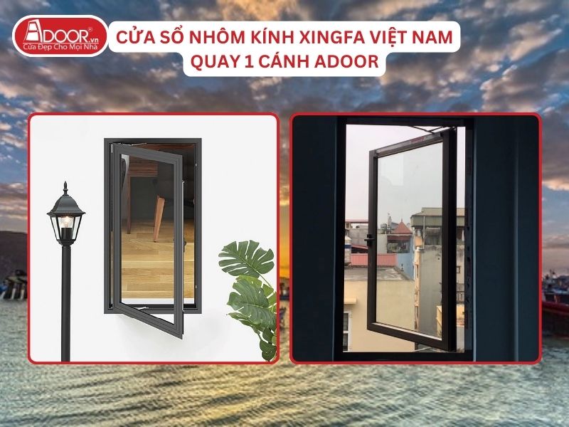 Cửa Sổ Mở Quay 1 Cánh Adoor Nhôm Kính Xingfa Tại Ninh Thuận Hệ Việt Nam Adoor Cửa Sổ Mở Quay 1 Cánh Adoor Nhôm Kính Xingfa Tại Ninh Thuận Hệ Việt Nam Adoor