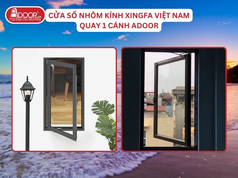 Cửa Sổ Mở Quay 1 Cánh Adoor Nhôm Kính Xingfa Tại Sầm Sơn Hệ Việt Nam Adoor Cửa Sổ Mở Quay 1 Cánh Adoor Nhôm Kính Xingfa Tại Sầm Sơn Hệ Việt Nam Adoor