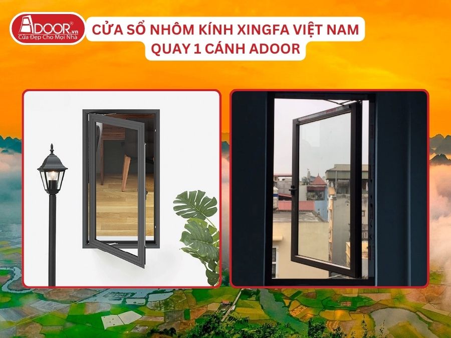 Cửa Sổ Mở Quay 1 Cánh Adoor Nhôm Kính Xingfa Tại Thái Nguyên Hệ Việt Nam Adoor