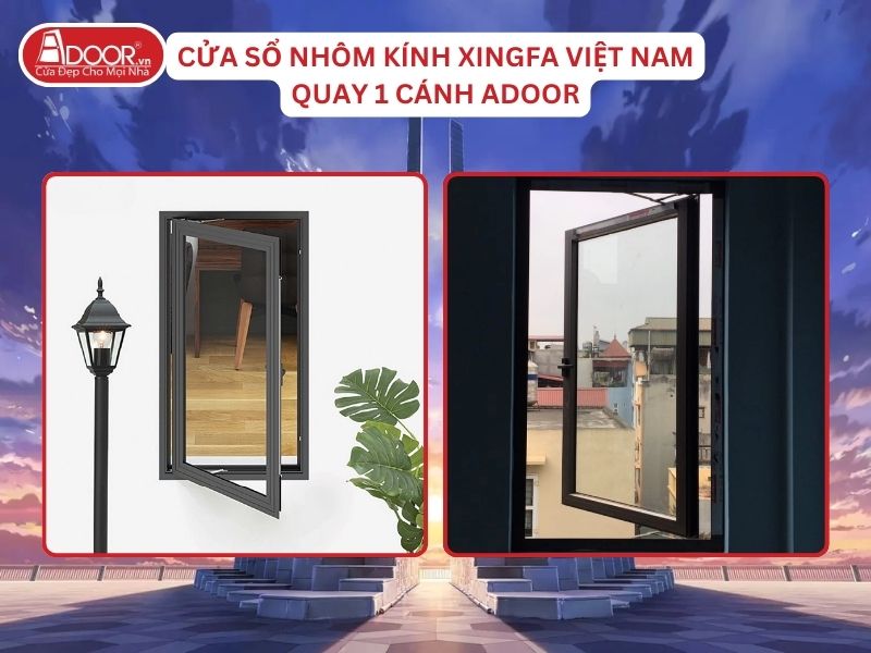 Cửa Sổ Mở Quay 1 Cánh Adoor Nhôm Kính Xingfa Tại Tuy Hòa Hệ Việt Nam Adoor Cửa Sổ Mở Quay 1 Cánh Adoor Nhôm Kính Xingfa Tại Tuy Hòa Hệ Việt Nam Adoor