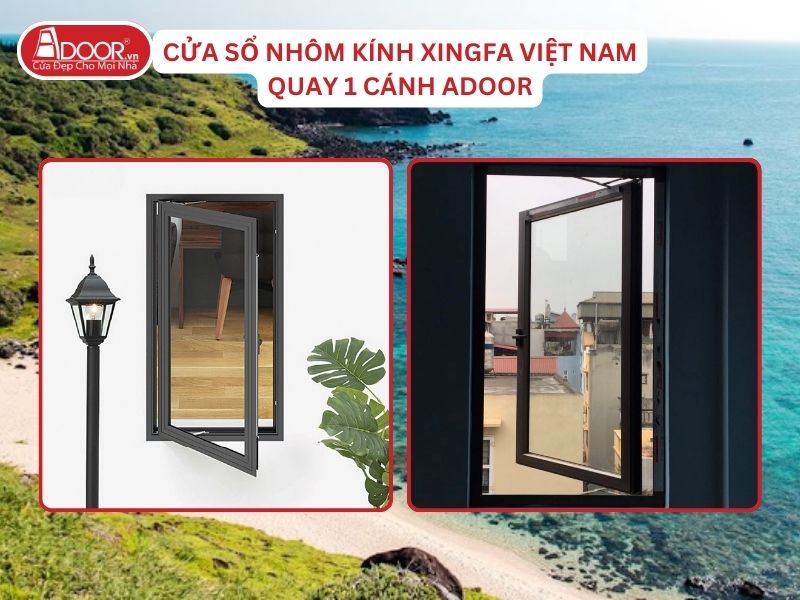 Cửa Sổ Mở Quay 1 Cánh Adoor Nhôm Kính Xingfa Tại Bình Thuận Nhôm Việt Nam Cửa Sổ Mở Quay 1 Cánh Adoor Nhôm Kính Xingfa Tại Bình Thuận Nhôm Việt Nam
