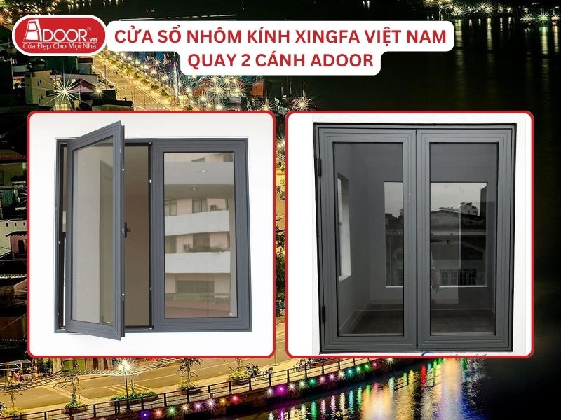 Cửa Sổ Mở Quay 2 Cánh Nhôm Kính Xingfa Tại Mỹ Tho Hệ Việt Nam Adoor